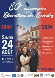 24/08/2024 : Lourdes – Anniversaire des 80 ans de la libération